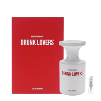Borntostandout Drunk Lovers - Eau de Parfum - Tuoksunäyte - 2 ml