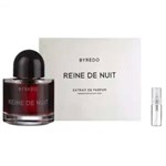 Byredo Reine de Nuit - Extrait de Parfum - Tuoksunäyte - 2 ml