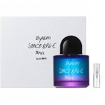 Byredo Space Rage Travx - Eau De Parfum - Tuoksunäyte - 2 ml