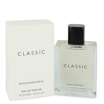 BANANA REPUBLIC Classic by Banana Republic - Eau De Parfum Spray (Unisex) 125 ml - miehille