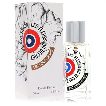 I Am Trash Les Fleurs Du Dechet by Etat Libre D\'orange - Eau De Parfum Spray (Unisex) 50 ml - naisille