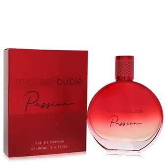 Michael Buble Passion by Michael Buble - Eau De Parfum Spray 100 ml - naisille