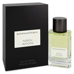 Banana Republic Neroli Woods by Banana Republic - Eau De Parfum Spray (Unisex) 75 ml - naisille