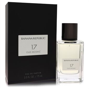 Banana Republic 17 Oud Mosaic by Banana Republic - Eau De Parfum Spray (Unisex) 75 ml - naisille