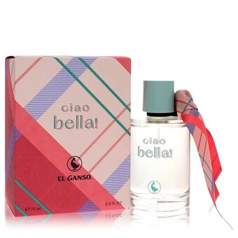 El Ganso Ciao Bella by El Ganso - Eau De Toilette Spray 75 ml - naisille