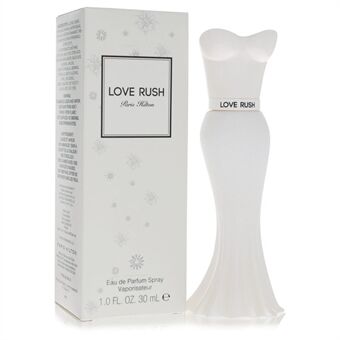 Paris Hilton Love Rush by Paris Hilton - Eau De Parfum Spray 30 ml - naisille