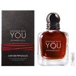 Giorgio Armani Emporio Armani Stronger With You Powerfully - Eau de Parfum - Tuoksunäyte - 2 ml