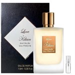 Kilian Love, Don't Be Shy Eau Frayiche - Eau de Parfum - Tuoksunäyte - 2 ml