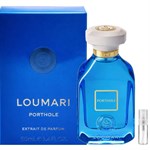 Loumari Porthole - Extrait de Parfum - Tuoksunäyte - 2 ml
