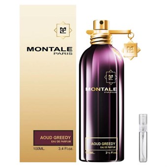 Montale Paris Aoud Greedy - Eau De Parfum - Tuoksunäyte - 5 ml