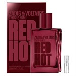 Zadig & Voltaire This Is Her! Red Hot - Eau de Parfum - Tuoksunäyte - 2 ml