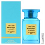 Tom Ford Mandarino Di Amalfi - Eau de Parfum - Tuoksunäyte - 2 ml