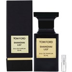 Tom Ford Shanghai Lily - Eau de Parfum - Tuoksunäyte - 2 ml