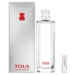 Tous Tous - Eau de Toilette - Tuoksunäyte - 2 ml