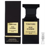 Tom Ford Rive D'Ambre - Eau de Parfum - Tuoksunäyte - 2 ml