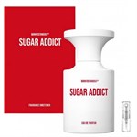 Borntostandout Sugar Addict - Eau de Parfum - Tuoksunäyte - 2 ml