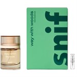 Snif Way With Woods - Eau de Toilette - Tuoksunäyte - 2 ml