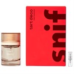 Snif Tart Deco - Eau de Toilette - Tuoksunäyte - 2 ml