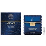 Versace Eau Fraîche Extrême - Eau de Parfum - Tuoksunäyte - 2 ml